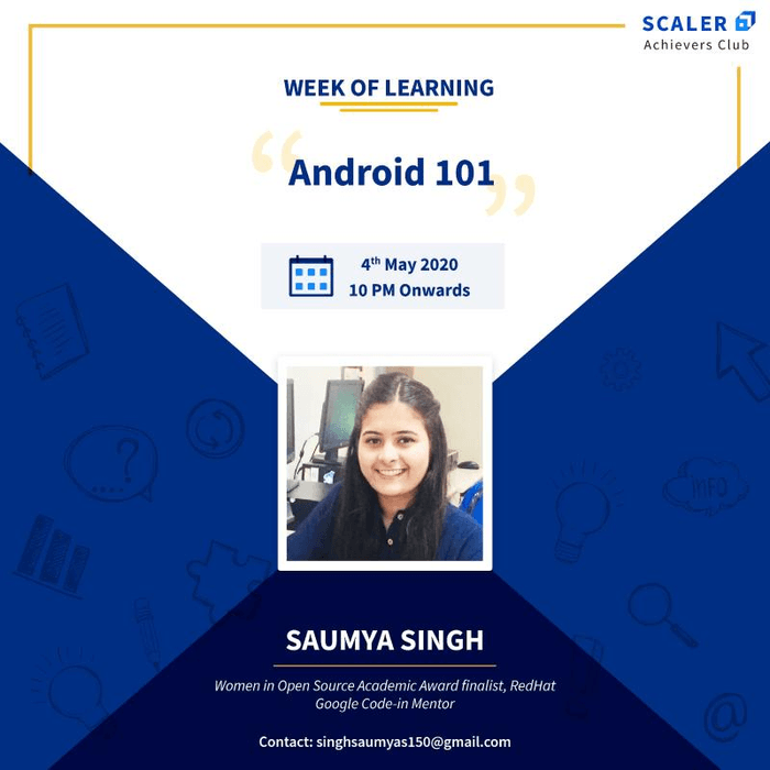 Android 101 w/ Saumya